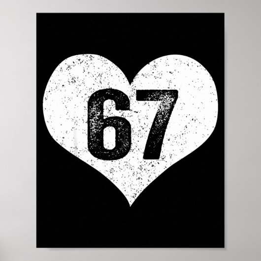 67 Valentine Funny Six Seven 6 7 Meme Gen Alpha Sl Poster (Voorkant)