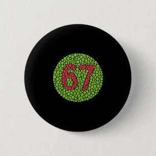 67 Verborgen Meme Trending Gen Z Alpha Zes Zeven 6 Ronde Button 5,7 Cm