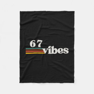 67 Vibes 2025 6 7 Meme Trendy Retro Grappige Uitdr Fleece Deken