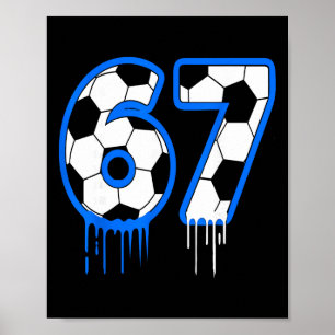67 Voetbal 6 7 Jongens Meisjes Zes Zeven Kinderen Poster