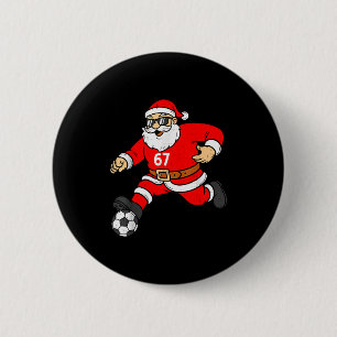 67 Voetbal Kerstman Zes Zeven Meme Kerst Srt Manne Ronde Button 5,7 Cm