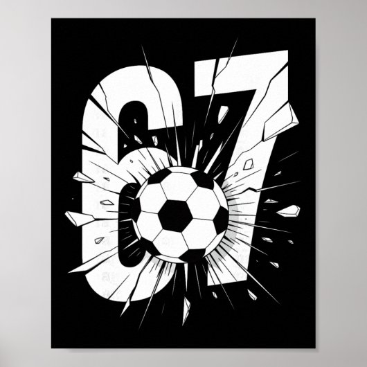 67 Voetbal Zes Zeven 6 7 Meme 67 _2 Poster (Voorkant)