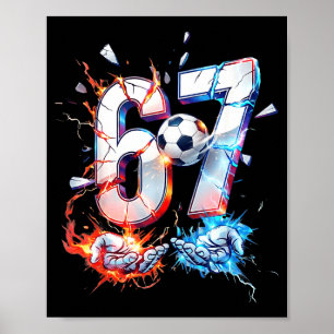 67 Voetbal Zes Zeven Voetbal 6 7 Kinderen Jongens Poster