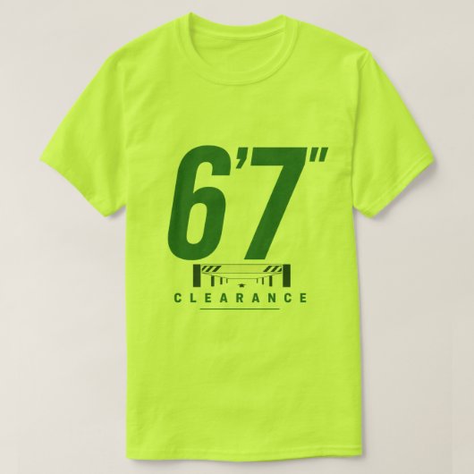 6'7" Vrije hoogte T-shirt (Design voorkant)