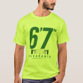 6'7" Vrije hoogte T-shirt (Voorkant)