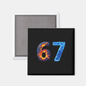 67 Vuur Ijs Nummer Grappig Zes Zeven Meme 6 7  Magneet (Voorkant / Achterkant)