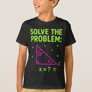 67 Wiskunde Meme Los het probleem op Grappige lera T-shirt