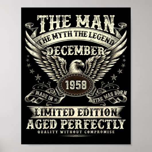 67 Year Old Legend Were Born In December 1958 Birt Poster (Voorkant)