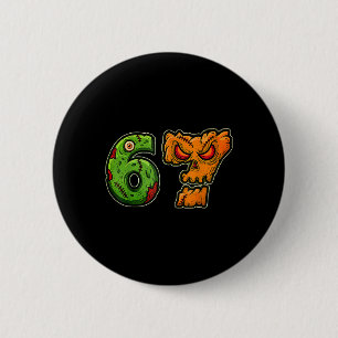 67 Zombie Pompoen Zes Zeven Halloween Meme Kostuum Ronde Button 5,7 Cm