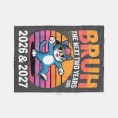 67bruh The Next Two Years Are 2026 &amp; 2027 Funn Fleece Deken (Voorkant (Horizontaal))