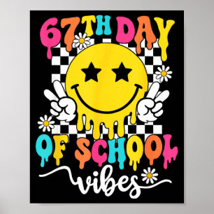 67e dag van school trillingen grappig zes zeven 67 poster