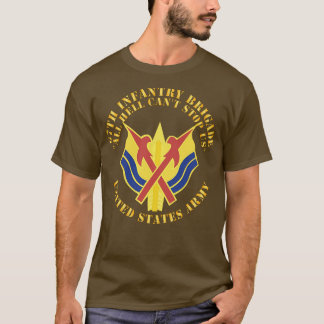 67e Infanteriebrigade DUI All Hell Cant stop ons X T-shirt