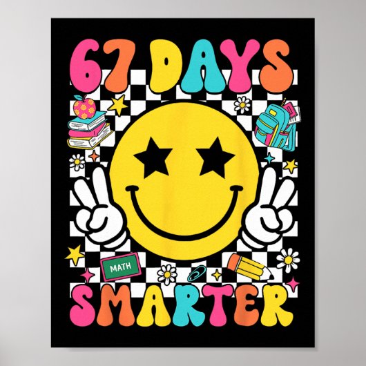 67e schooldag 67 dagen slimmer leraar student poster (Voorkant)