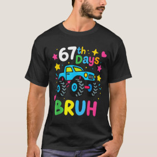 67e schooldag Bruh grappige meme 67 Monster vracht T-shirt