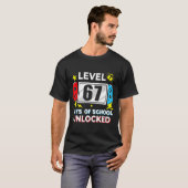 67e schooldag Niveau 67 dagen school vrijgespeeld T-shirt (Voorkant volledig)