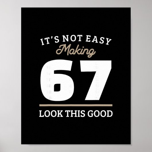 67e verjaardag 67 jaar oud cadeau poster (Voorkant)
