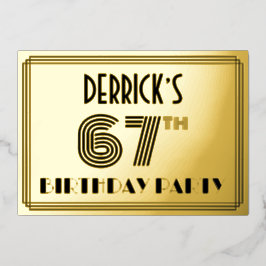 67e verjaardag — Art Deco Style "67" en naam Folie Uitnodiging