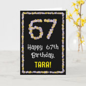 67e verjaardag: Floral Flowers Number, Custom Name Kaart (Gele Bloem)
