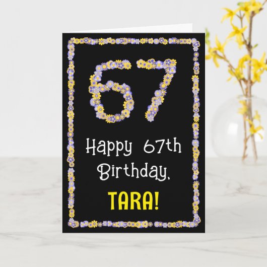 67e verjaardag: Floral Flowers Number, Custom Name Kaart (Gele Bloem)