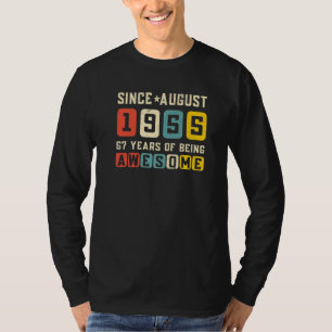 67e verjaardag Geweldige sinds augustus 1955 Vinta T-shirt