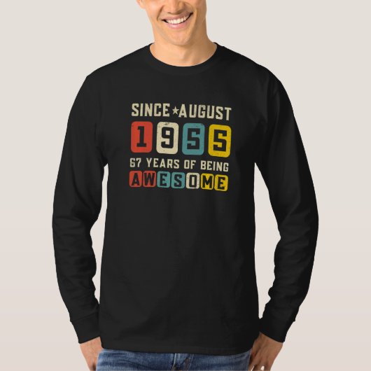 67e verjaardag Geweldige sinds augustus 1955 Vinta T-shirt (Voorkant)