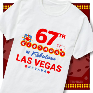 67e verjaardag Las Vegas welkomstbord feest squad T-shirt