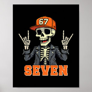 67endy Skelet – 67 Six Seven Halloween 7 Lange Mou Poster