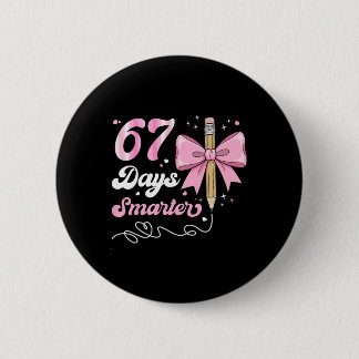 67th Day Of School 67 Days Smarter Coquette Bow Te Ronde Button 5,7 Cm