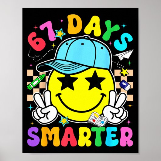 67th Day Of School 67 Days Smarter Teacher Boy Gir Poster (Voorkant)