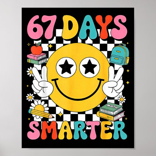 67th Day Of School 67 Days Smarter Teacher  Poster (Voorkant)