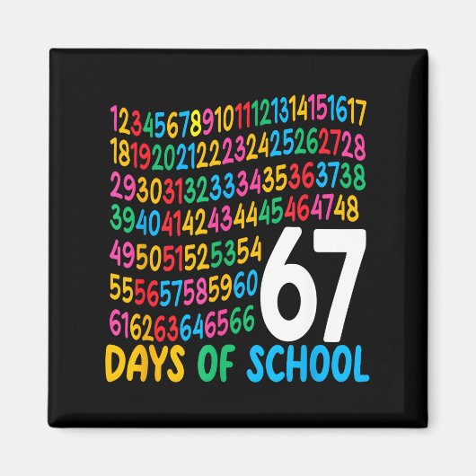 67th Day Of School 67 Math Numbers Teacher Kids 67 Magneet (Voorkant)
