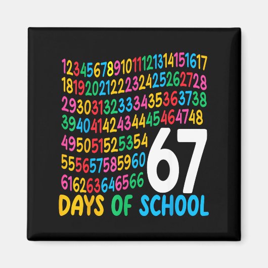 67th Day Of School 67 Math Numbers Teacher Kids 67 Magneet (Voorkant)