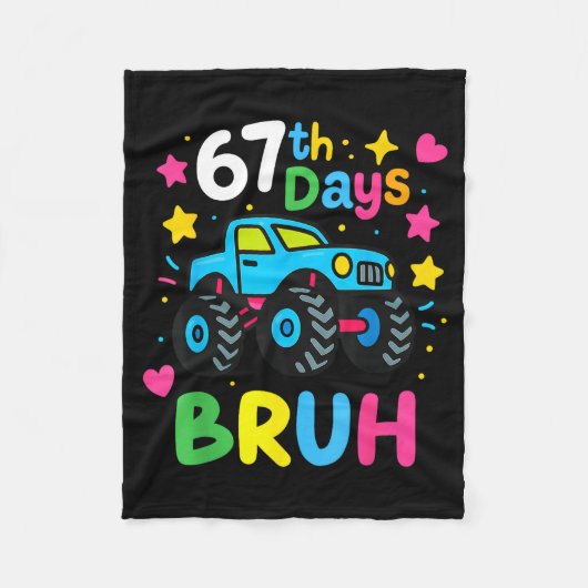 67th Day Of School Bruh Funny Meme 67 Monster Truc Fleece Deken (Voorkant)