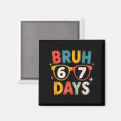 67th Day Of School Bruh Kids Celebration Design Magneet (Voorkant / Achterkant)