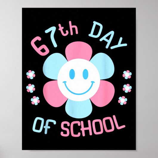 67th Day Of School Funny 100th Of School Students Poster (Voorkant)