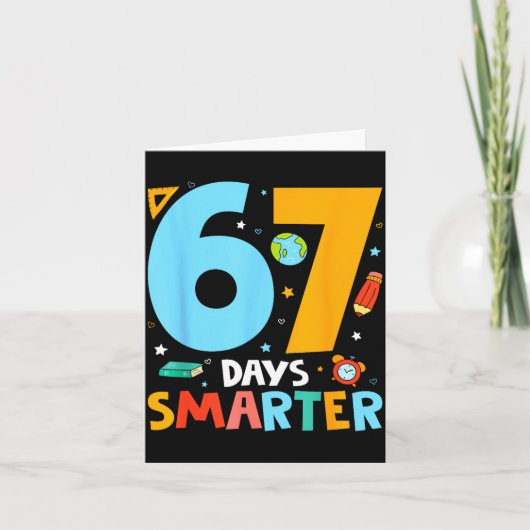 67th Day Of School Funny 67 Days Smarter Teacher B Kaart (Voorkant)
