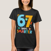 67th Day Of School Funny 67 Days Smarter Teacher B T-shirt (Voorkant)
