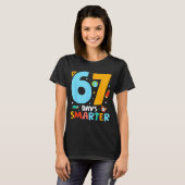 67th Day Of School Funny 67 Days Smarter Teacher B T-shirt (Voorkant volledig)