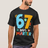 67th Day Of School Funny 67 Days Smarter Teacher B T-shirt (Voorkant)