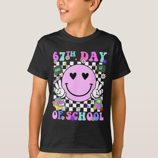 67th Day Of School Funny 6 7 Teachers Students Mem T-shirt (Voorkant)