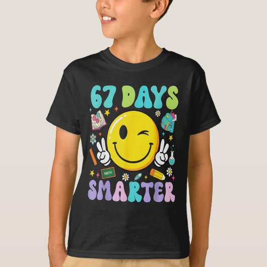 67th Day Of School Shirt 67 Days Smarter Teacher B (Voorkant)