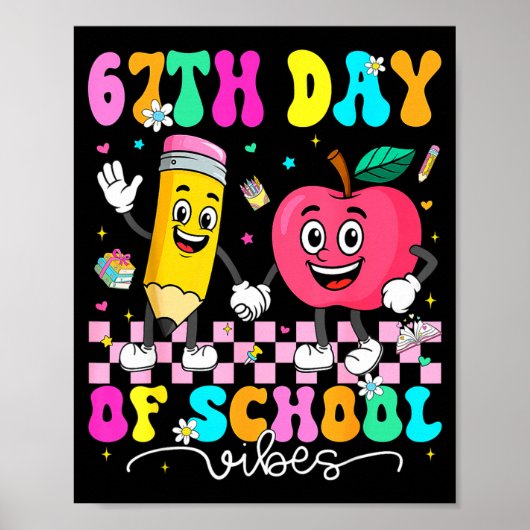 67th Day Of School Shirt 67 Days Smarter Teacher B Poster (Voorkant)