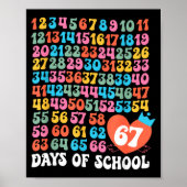 67th Day Of School Teacher Kids Funny Six Seven 10 Poster (Voorkant)