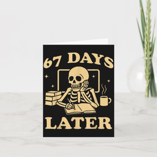 67th Day Of School Teacher Skeleton Funny 6 7 Meme Kaart (Voorkant)