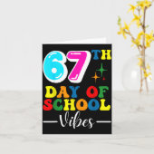67th Day Of School Vibes 100 Days Of School Teache Kaart (Gele Bloem)