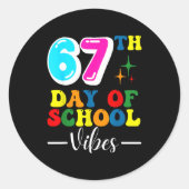 67th Day Of School Vibes 100 Days Of School Teache Ronde Sticker (Voorkant)