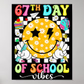 67th Day Of School Vibes 67 Days Smarter Teacher B Poster (Voorkant)
