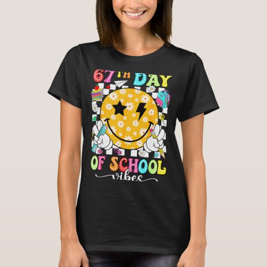 67th Day Of School Vibes 67 Days Smarter Teacher B T-shirt (Voorkant)