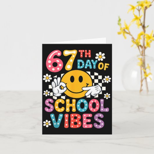 67th Day Of School Vibes 67 Meme Cute Smile Face T Kaart (Gele Bloem)