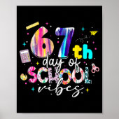 67th Day Of School Vibes Funny Six Seven 67 Studen Poster (Voorkant)
